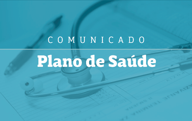 COMUNICADO IMPORTANTE – ADITAMENTO PARA PRORROGAÇÃO DO CONTRATO DO PLANO DE SAÚDE HAPVIDA E REAJUSTE CONTRATUAL